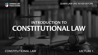 INTRO TO CONSTITUTIONAL LAW [upl. by Mohandis]