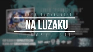 8 Loker Rapmajster  Na Luzaku  Official Audio [upl. by Flann]