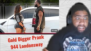 GOLD DIGGER PRANK PART 944  LondonsWay Squeeze Reactions [upl. by Nyllij]