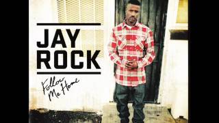 Jay Rock  Follow Me Home Album [upl. by Selinski]