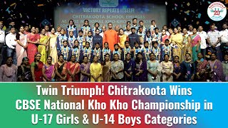 Chitrakoota School Wins CBSE National KhoKho Championship in U17 Girls amp U14 Boys Categories [upl. by Barbabas]