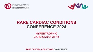 Hypertrophic Cardiomyopathy – 2024 Rare Cardiac Conditions Conference [upl. by Nonnahc]