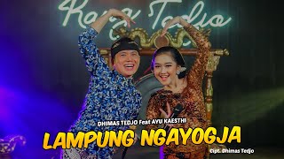 Lampung Ngayogya  Dhimas Tedjo Feat Ayu Kaesthi   Official Music Video [upl. by Coray]