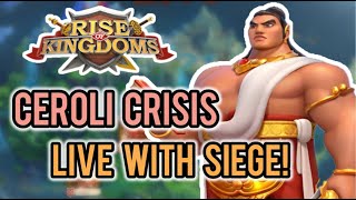 LETS DO CEROLI CRISIS LIVE WITH SIEGE Engineering for PVE Rise of Kingdoms [upl. by Christa]