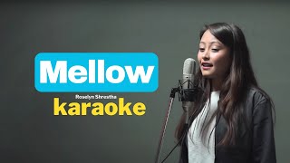 Mellow Karaoke  Rohit Shakya X Sajjan Raj Vaidya Female Version [upl. by Mloc]