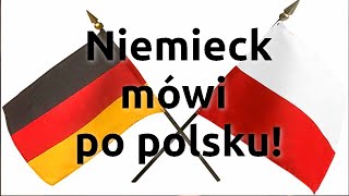 🇵🇱🇩🇪 Niemiec mowi po polsku [upl. by Anemolif]