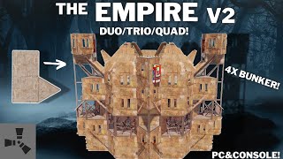 THE EMPIRE V2 TUTORIAL•DUOTRIOQUAD•CHEAP•4XBUNKER•MINI CHINA WALL•1X2 RUSTBASE 2024•WIDEGAP [upl. by Lovel]