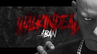 Aban  Materiale Illegale pt 2 ft Il Turco prod Ice One  Walkin Dead  2018 [upl. by Gwenette]