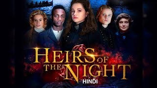 Heirs of the night season 2 in hindi  season 2 episode 9 heirsofthenight hindiseries [upl. by Bascio]