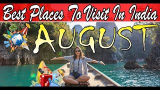 Best Places To Visit In August In India 2024  August Tour plan In India  Plan With Me In August [upl. by Clementis]