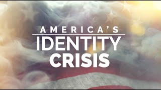 Americas Identity Crisis  Official Trailer [upl. by Hepsoj]