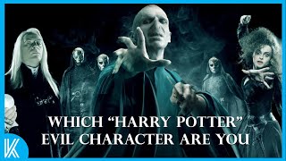 Which quotHARRY POTTERquot EVIL character are you [upl. by Barden]