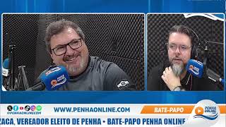 Batepapo Penha Online com o Zaca vereador eleito de Penha [upl. by Starla]