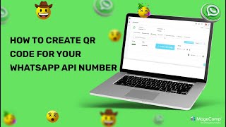 How To Create A QR Code For Your WhatsApp API Number 2024 Updated MageComp [upl. by Socrates91]