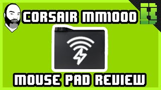 Corsair MM1000 QI Review Wireless Charging Mouse pad [upl. by Urana293]