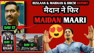 Maidaan amp BMCM Day 17 Advance Booking Report  Ruslaan Day 2 Advance Booking Report Maidaan [upl. by Whitman]