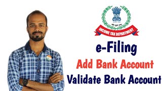 How to Add Bank Account in Income Tax e Filing Portal  How to Validate Bank Account in e Filing [upl. by Lerret766]