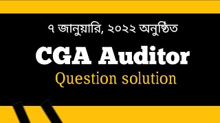 CGA Auditor Question Solution 2022 [upl. by Nnaaihtnyc]