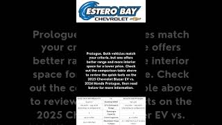 2025 Chevrolet Blazer EV vs 2025 Honda Prologue Comparison  Estero Bay Chevrolet shorts [upl. by Aicilat]