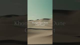 Explorer Mongolia  Khongor Sand Dune Gobi Desert [upl. by Ringsmuth]