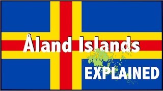 WHAT IS THIS PLACE  Åland Islands Explained [upl. by Stonwin354]