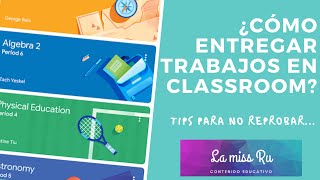 Cómo subir TAREAS 😎 de GOOGLE CLASSROOM 2020 ►TIPS y TUTORIAL modo PROFESOR ESTUDIANTE o ALUMNO💯 [upl. by Fausta]