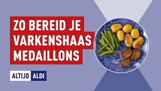 Varkenshaas bakken zo maak je varkenshaas medaillons  Altijd ALDI [upl. by Lunetta]