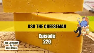 🔴 Ask the Cheeseman 226 [upl. by Proud]