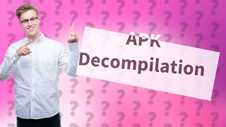 Is it possible to decompile an APK [upl. by Lyndsie535]