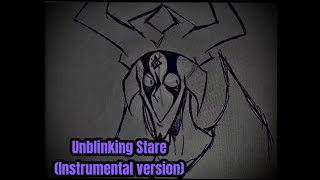 Unblinking Stare Instrumental Version by  The SweetCrown [upl. by Enieledam]