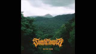 Tombflower  Ecocide 2024 Full EP [upl. by Eelitan]