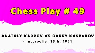 Anatoly Karpov vs Garry Kasparov  Interpolis 15th 1991 [upl. by Cardew908]