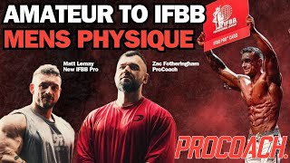 AMATEUR TO IFBB PRO MENS PHYSIQUE  WITH PROCOACH ZAC FOTHERINGHAM [upl. by Dimitris112]