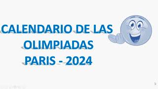 Calendario de las Olimpiadas Paris2024 [upl. by Bannon]