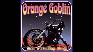 Orange Goblin  Time Travelling Blues Full Album 1998 [upl. by Onivag766]