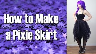 DiY Fashion Tutorial  How to Make a Pixie Skirt [upl. by Aramoix716]