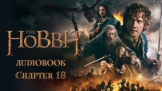 The Hobbit Audiobook Chapter 18 [upl. by Spain595]