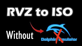 How to Convert RVZ to ISO Without Dolphin Emulator [upl. by Justicz]