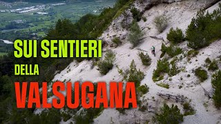 Sui sentieri della Valsugana seguendo una front cattiva [upl. by Nohtan359]