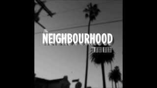 The Neighbourhood  Sweater Weather HQ Clean Edit [upl. by Acisseg]