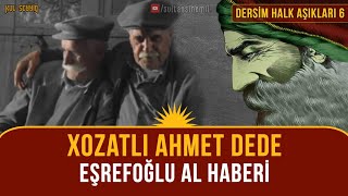 Xozatlı Ahmet Dede  Eşrefoğlu Al Haberi Alevi Fıkrası [upl. by Rexford]