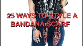 Wear It Wednesday  25 Ways to Style Bandana Scarves [upl. by Burnley]