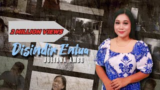 DI SINDIR ENTUA  JULIANA A Official Music Video [upl. by Elata435]