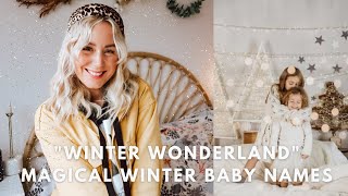 Winter Wonderland Baby Names  Unique Winter Themed Baby Names SJ STRUM ad [upl. by Dnomasor]