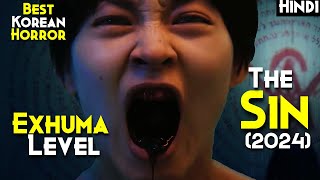 Better Than EXHUMA amp INCANTATION  The Sin 2024 Explained In Hindi  Masterpiece Korean Horror [upl. by Camey514]