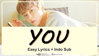 XIUMIN  YOU Easy Lyrics by GOMAWO Indo Sub [upl. by Enibas]