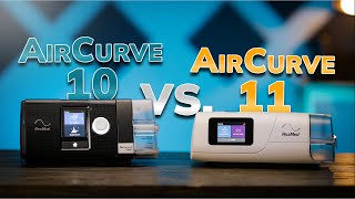 ResMed AirCurve 10 vs AirCurve 11 BiPAP Machines  COMPARISON [upl. by Larrabee]