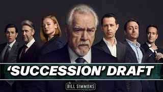 A Succession Character Draft  The Bill Simmons Podcast [upl. by Ailedua849]