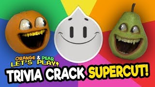 Annoying Orange amp Pear Play  Trivia Crack SUPERCUT [upl. by Eniluj]