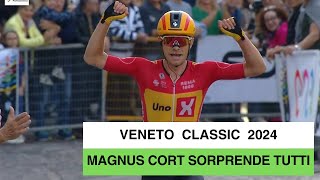 Veneto Classic 2024 Magnus Cort sorprende tutti Quinto Zana sesto Pellizzari [upl. by Ferrell]